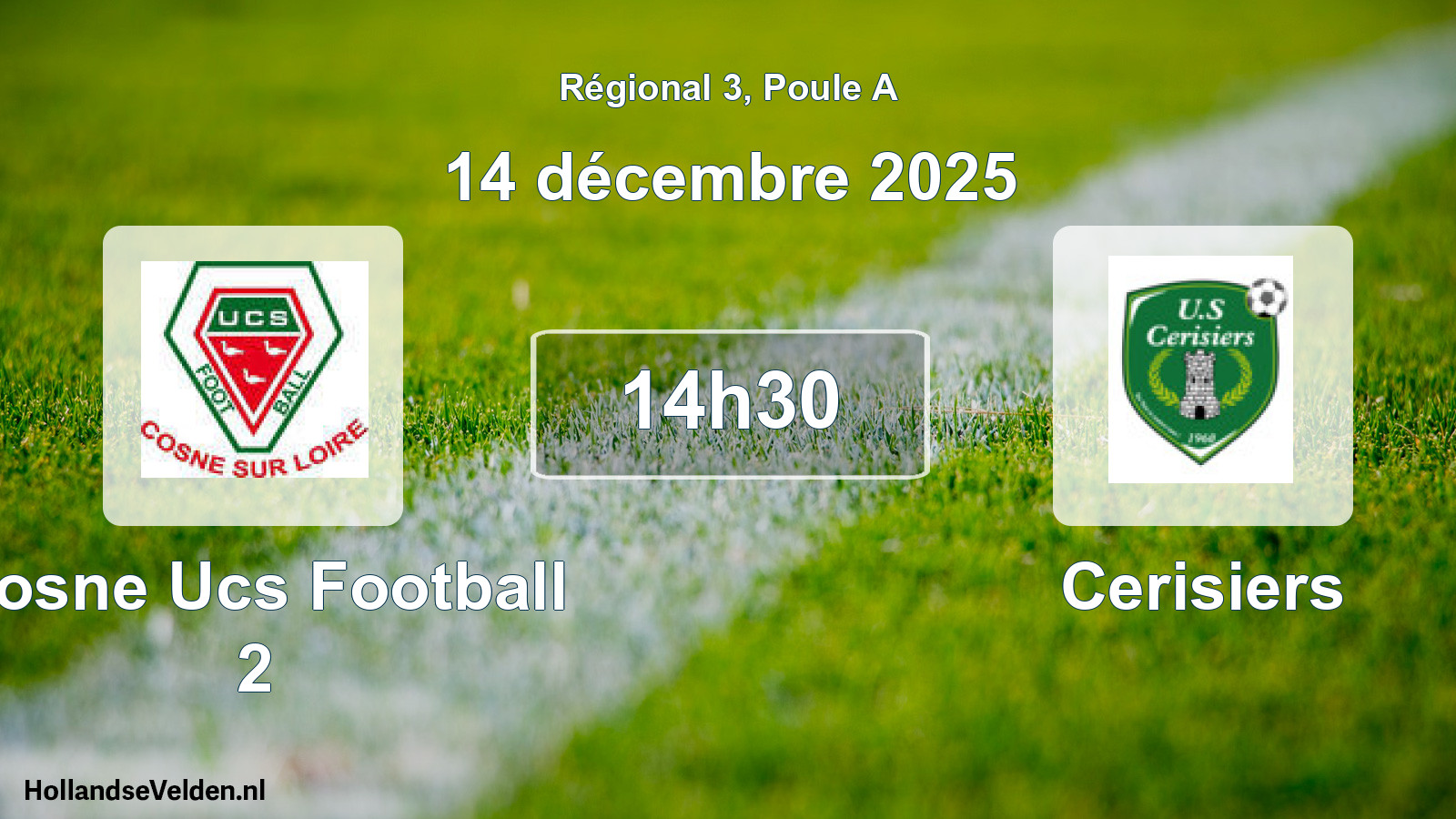 Geplande wedstrijd: Cosne Ucs Football 2 - Cerisiers (14 décembre 2025)