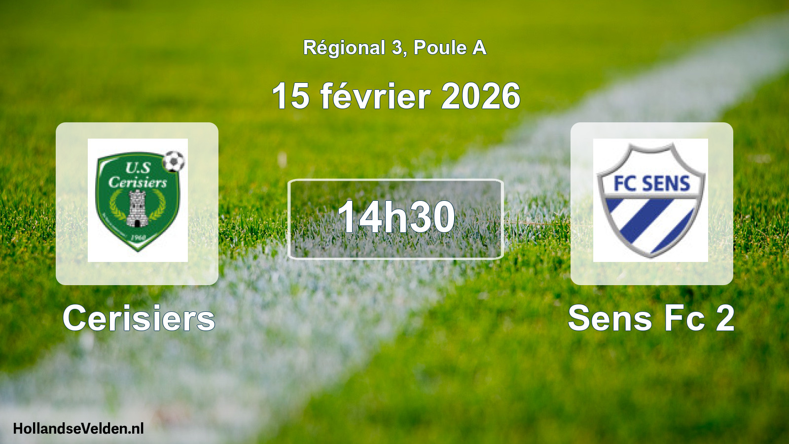 Geplande wedstrijd: Cerisiers - Sens Fc 2 (15 février 2026)