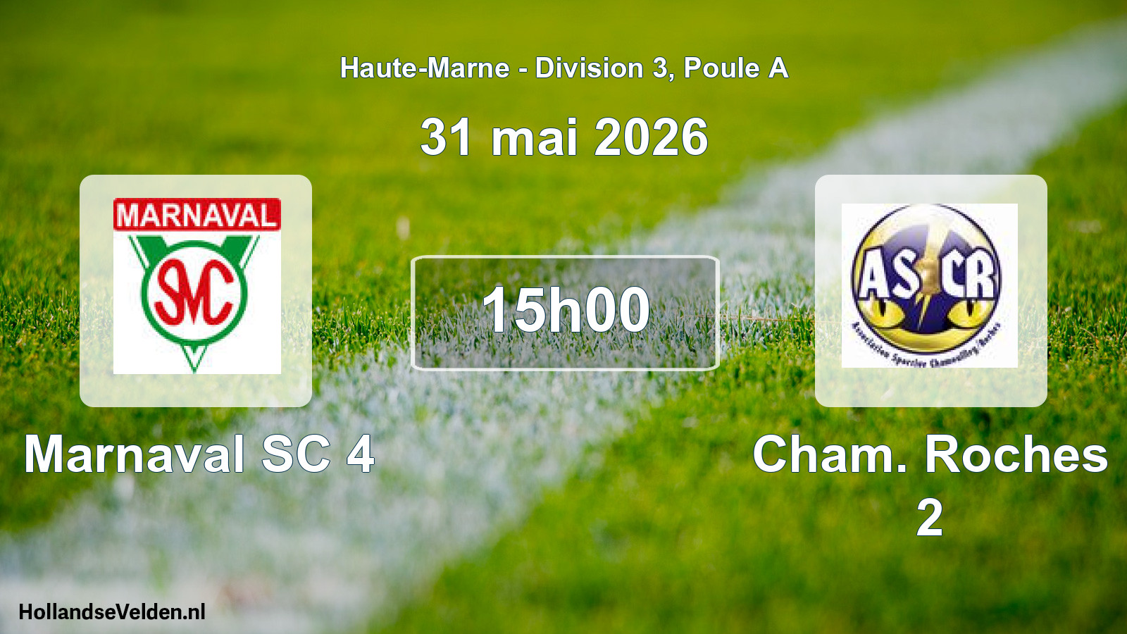 Match programmé: Marnaval SC 4 - Cham. Roches 2 (31 mai 2026)