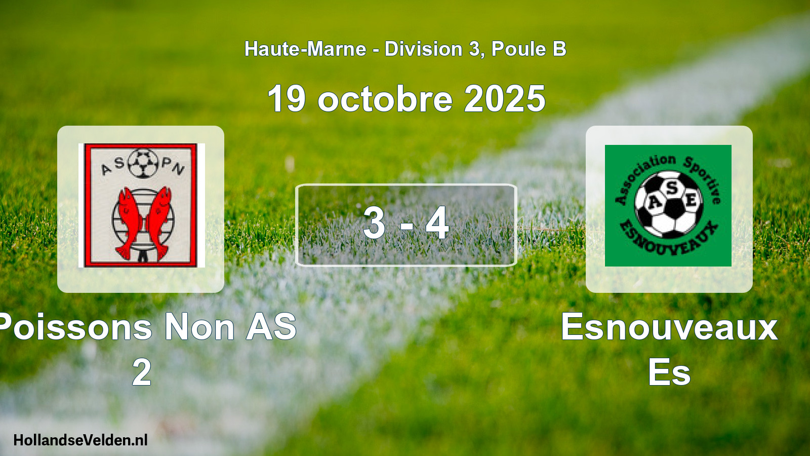 Match joué: Poissons Non AS 2 - Esnouveaux Es 3 - 4 (19 octobre 2025)