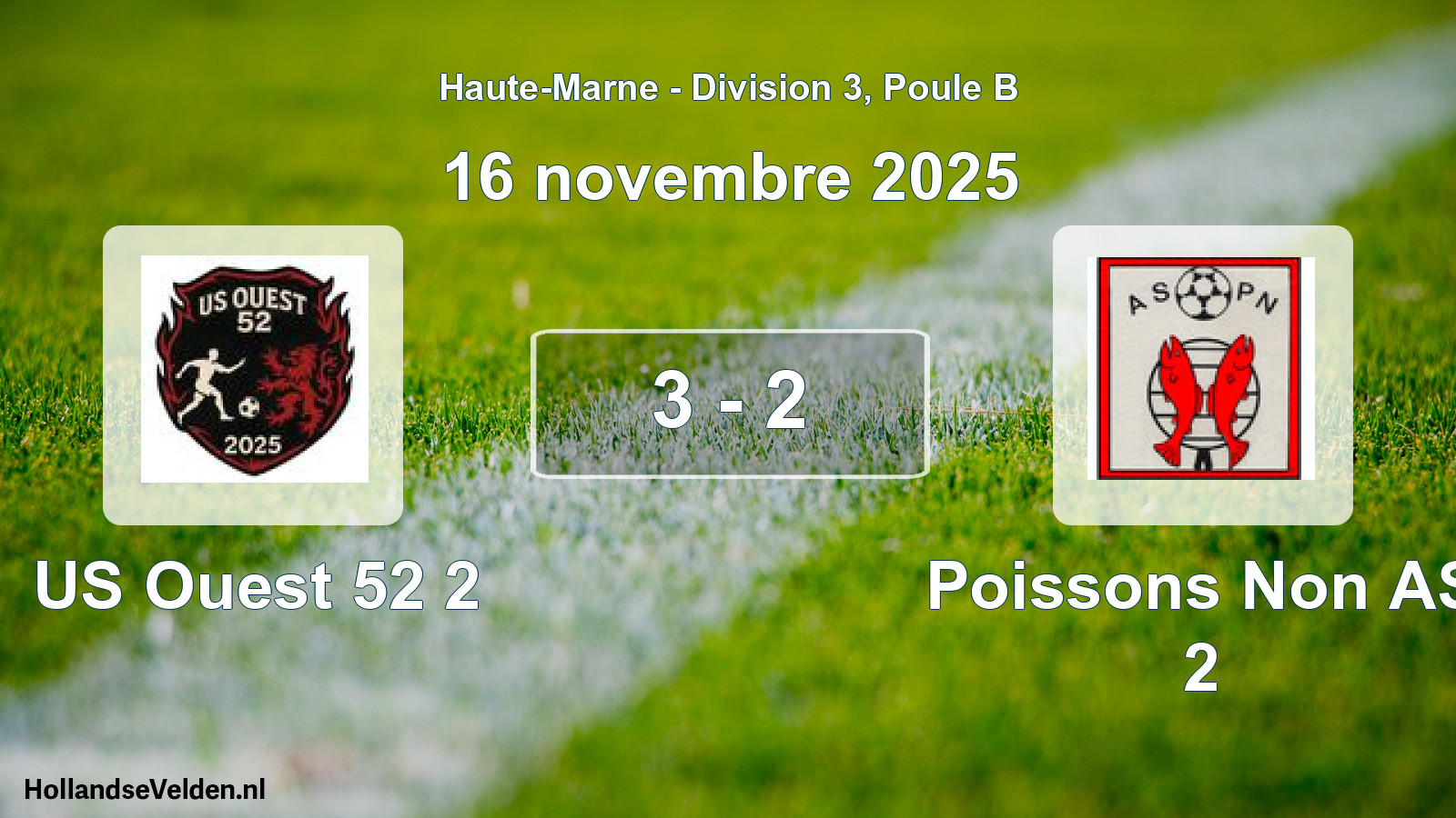 Total number of matches played: US Ouest 52 2 - Poissons Non AS 2 3 - 2 (16 November 2025)