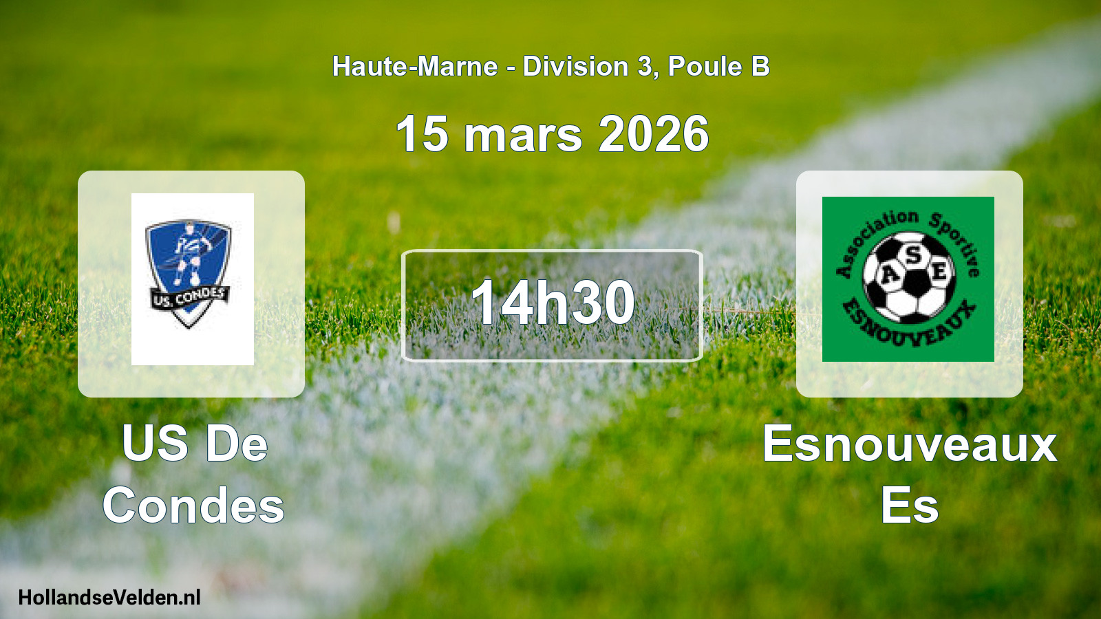Scheduled Match: US De Condes - Esnouveaux Es (15 March 2026)