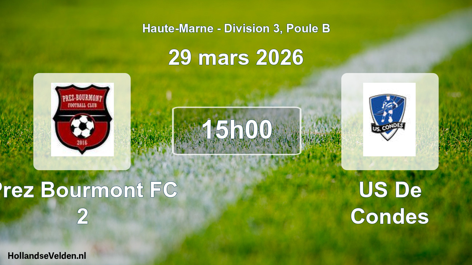 Match programmé: Prez Bourmont FC 2 - US De Condes (29 mars 2026)