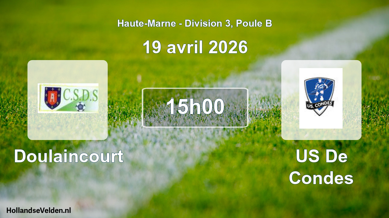 Match programmé: Doulaincourt - US De Condes (19 avril 2026)