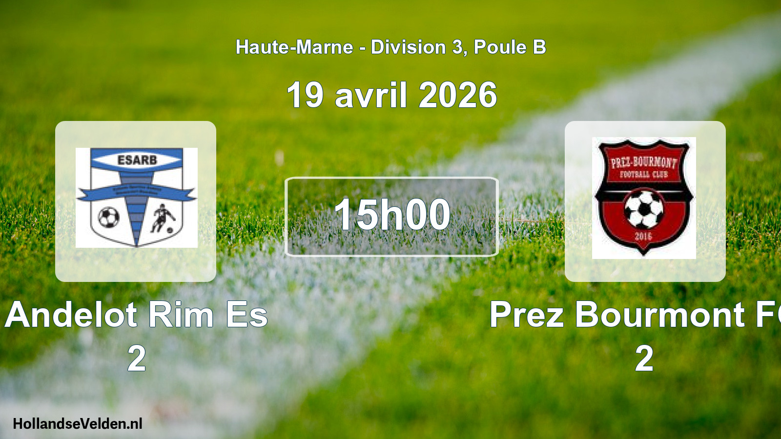 Match programmé: Andelot Rim Es 2 - Prez Bourmont FC 2 (19 avril 2026)