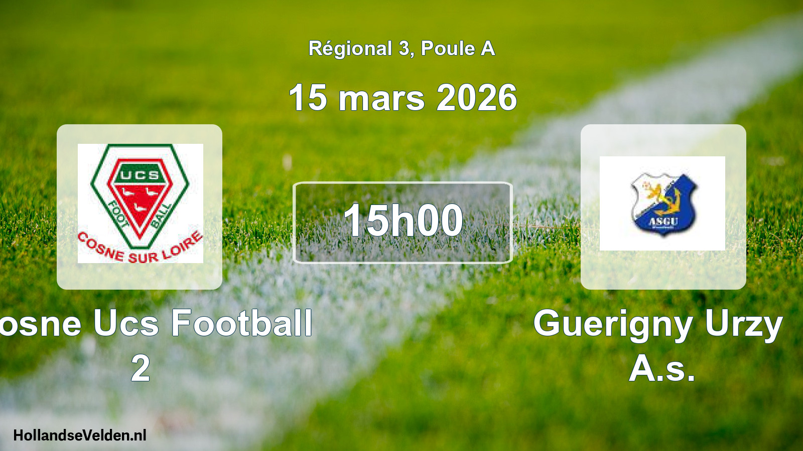 Geplande wedstrijd: Cosne Ucs Football 2 - Guerigny Urzy A.s. (15 maart 2026)