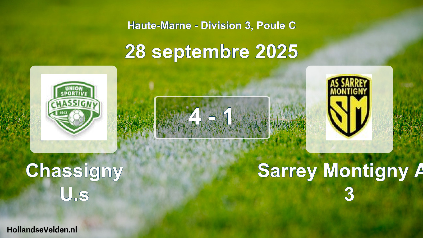 Total number of matches played: Chassigny U.s - Sarrey Montigny AS 3 4 - 1 (28 September 2025)