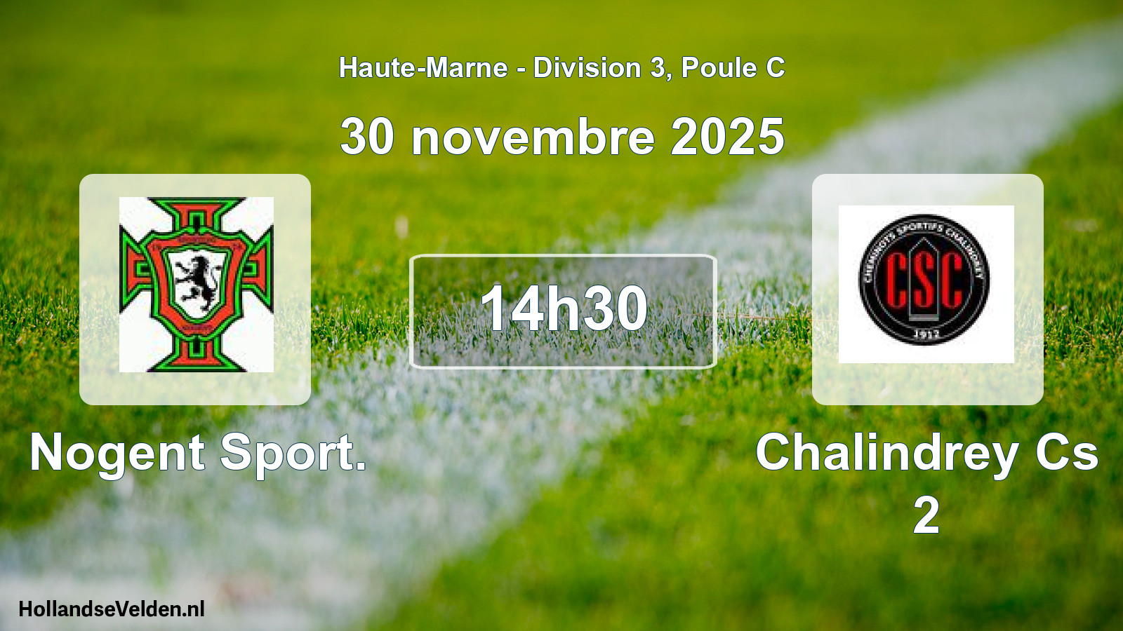 Geplande wedstrijd: Nogent Sport. - Chalindrey Cs 2 (30 november 2025)