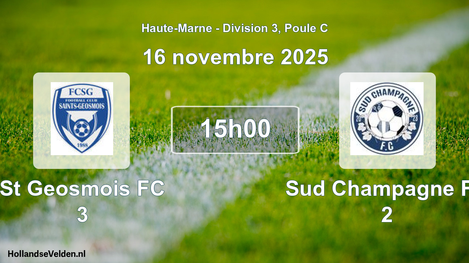 Match programmé: St Geosmois FC 3 - Sud Champagne FC 2 (16 novembre 2025)