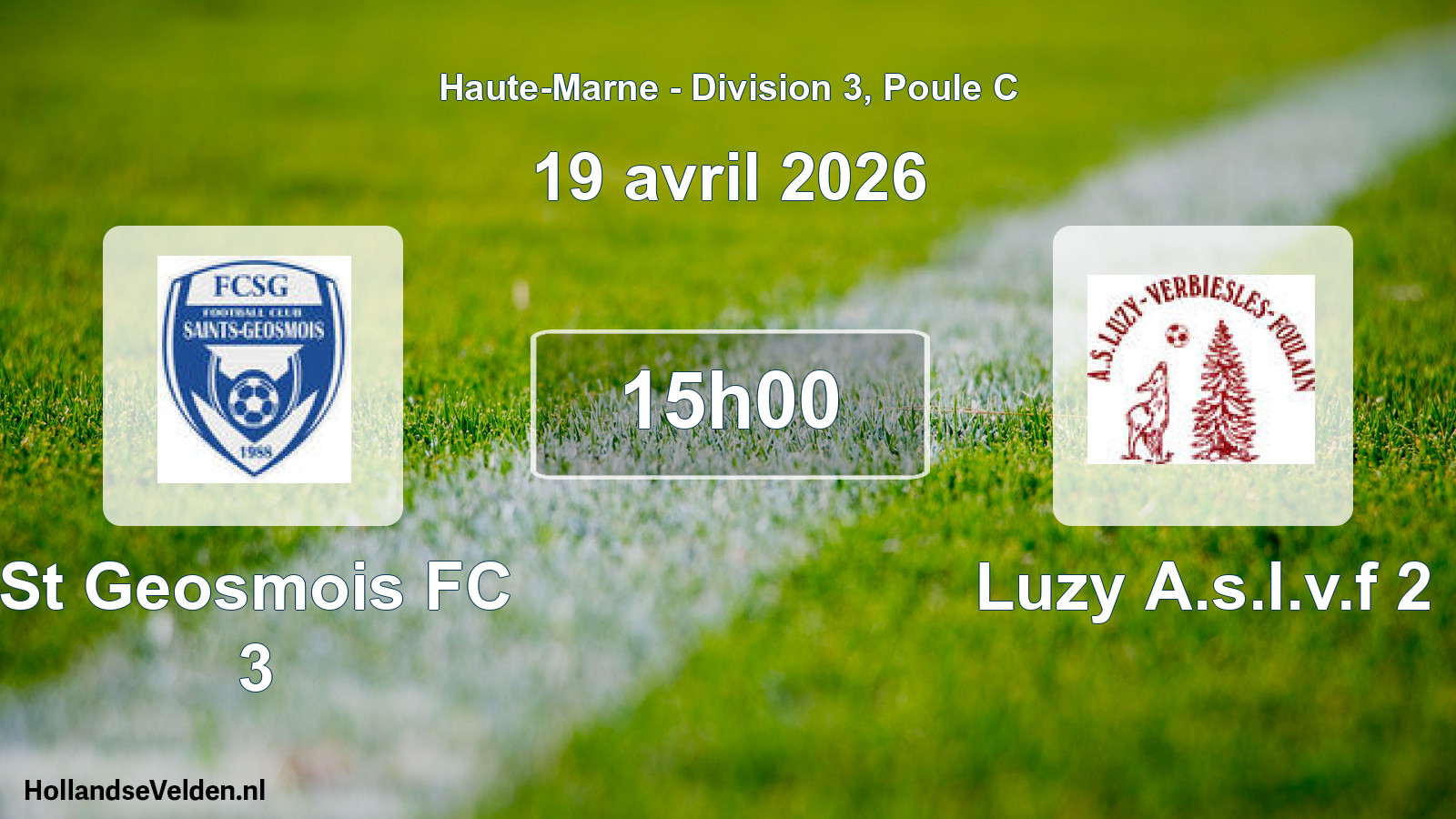 Scheduled Match: St Geosmois FC 3 - Luzy A.s.l.v.f 2 (19 April 2026)