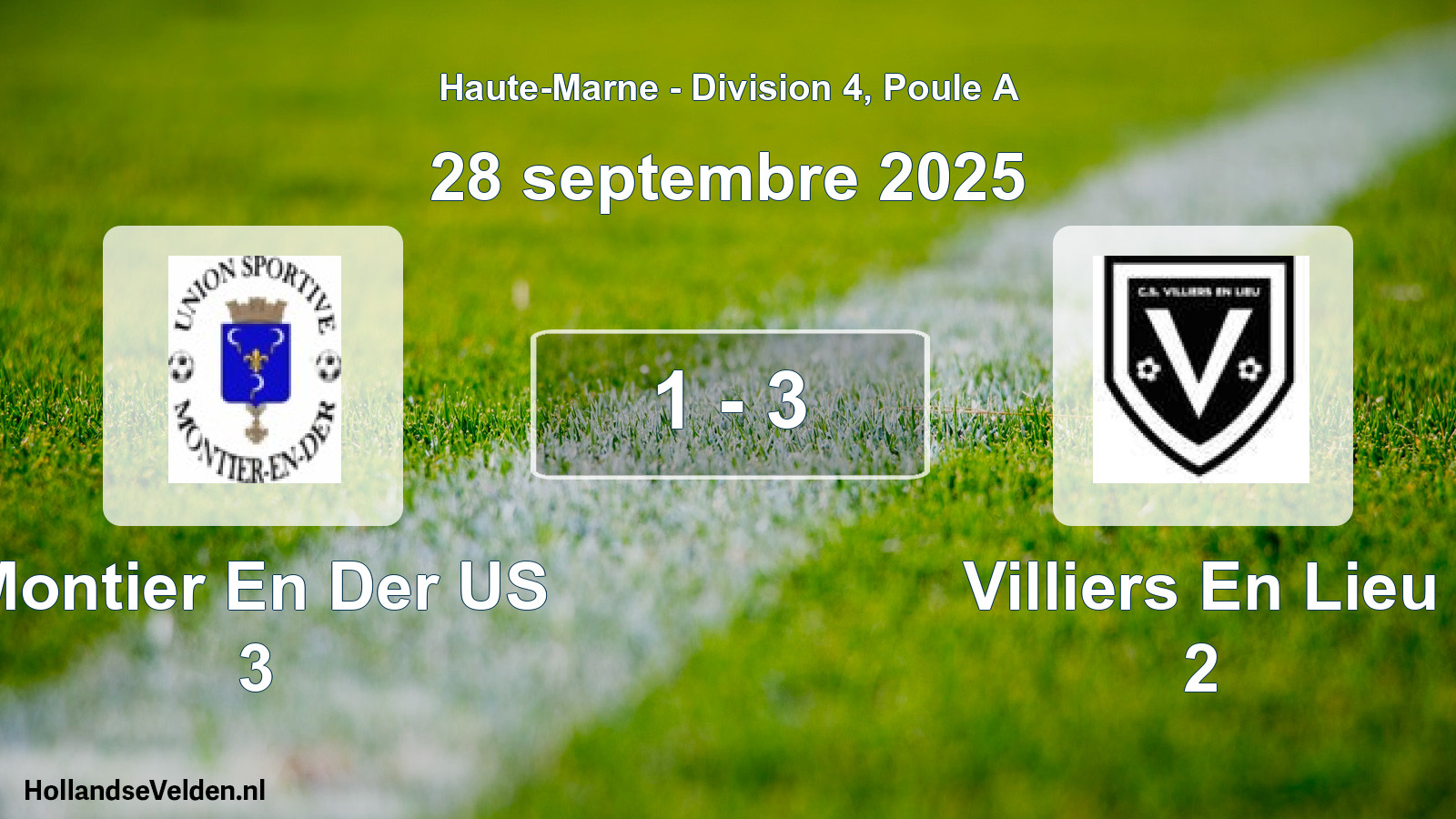 Match joué: Montier En Der US 3 - Villiers En Lieu 2 1 - 3 (28 septembre 2025)