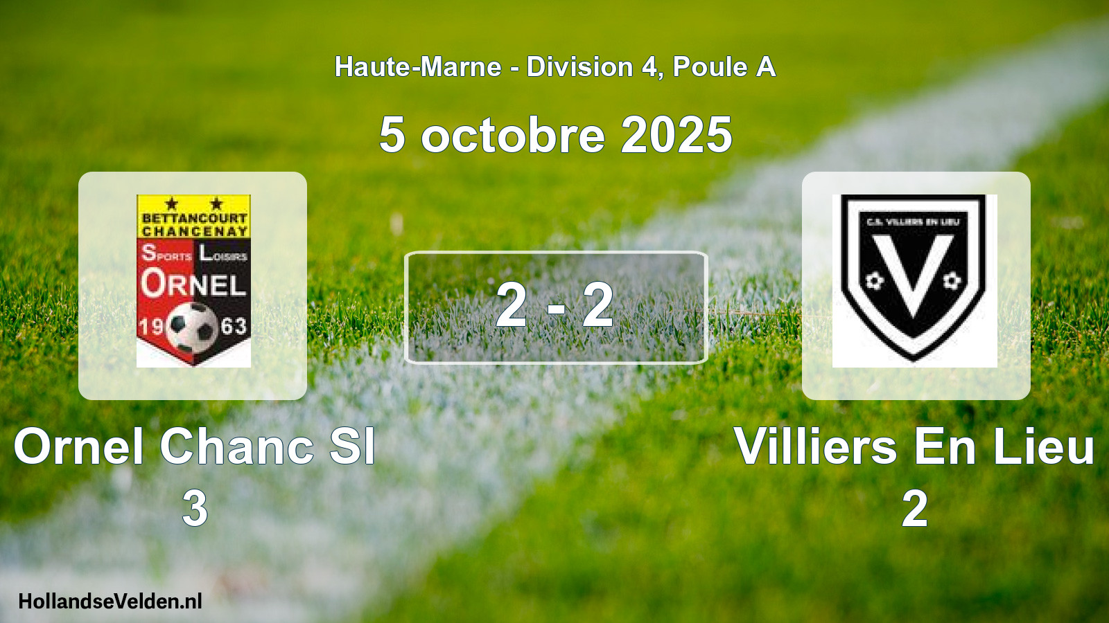 Match joué: Ornel Chanc Sl 3 - Villiers En Lieu 2 2 - 2 (5 octobre 2025)