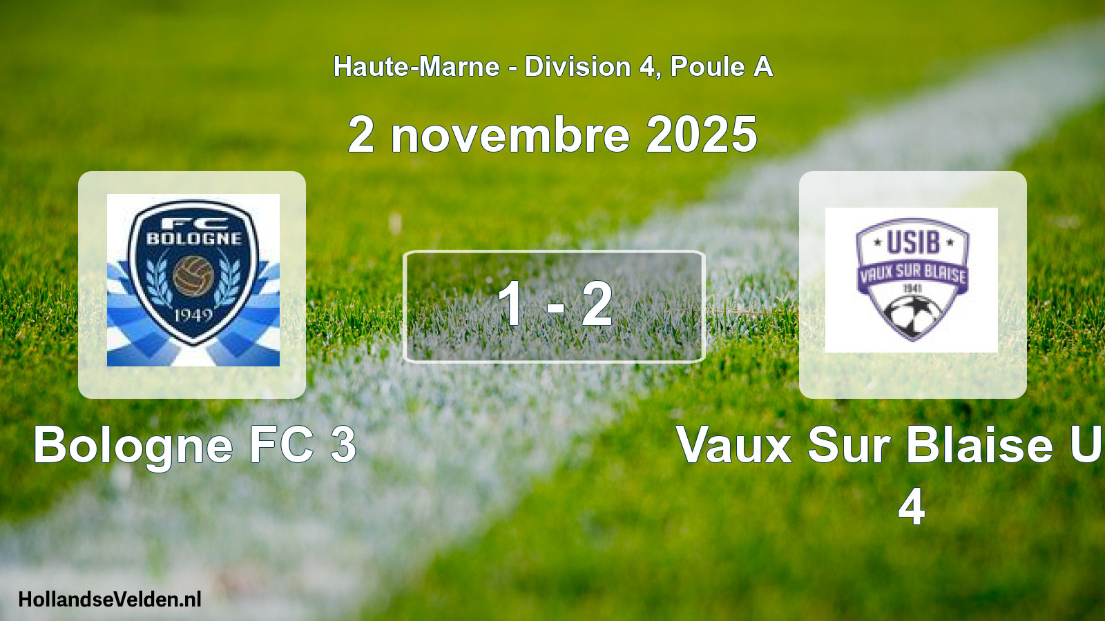 Gespeelde wedstrijd: Bologne FC 3 - Vaux Sur Blaise Usi 4 1 - 2 (2 november 2025)