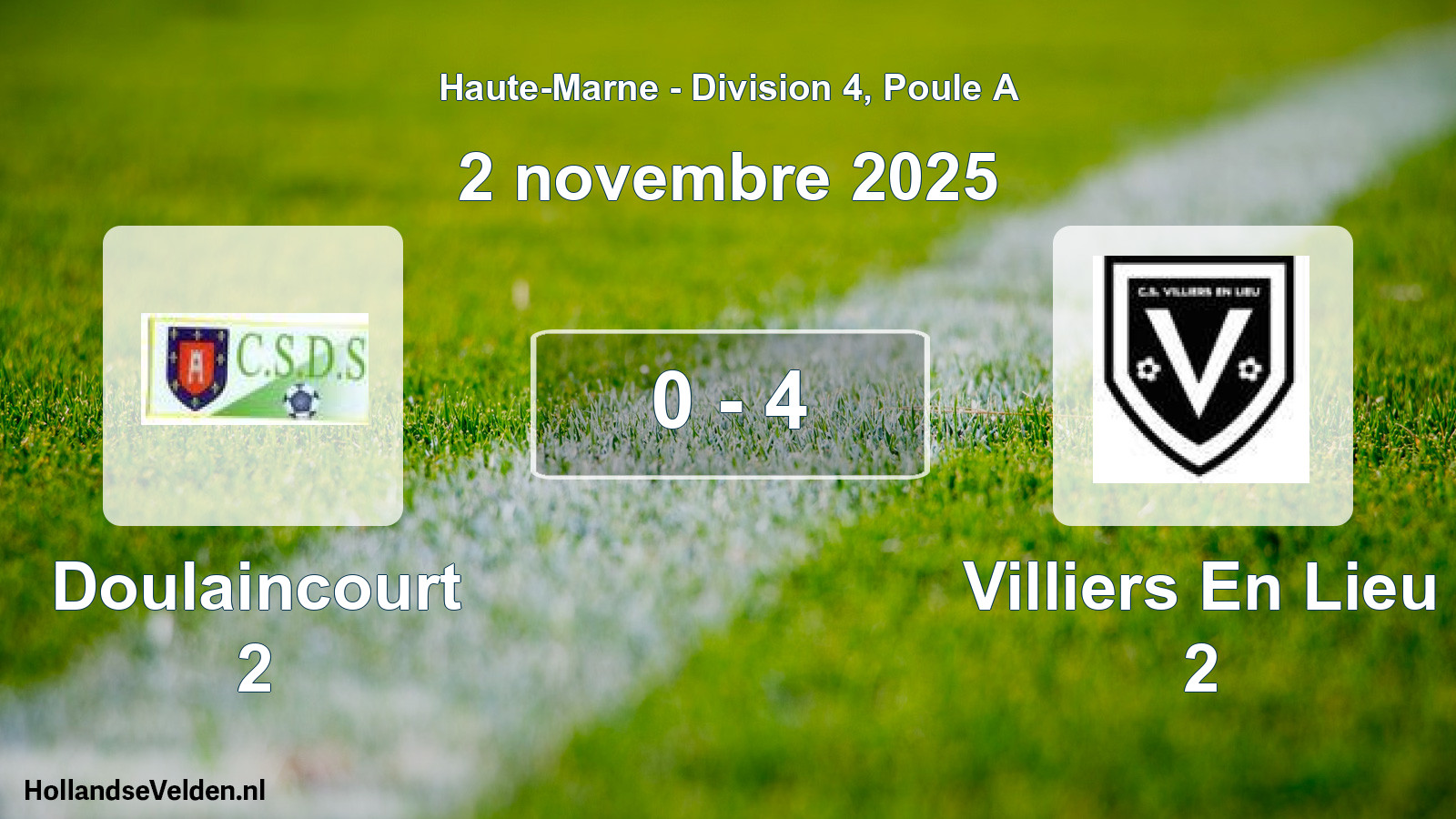 Match joué: Doulaincourt 2 - Villiers En Lieu 2 0 - 4 (2 novembre 2025)
