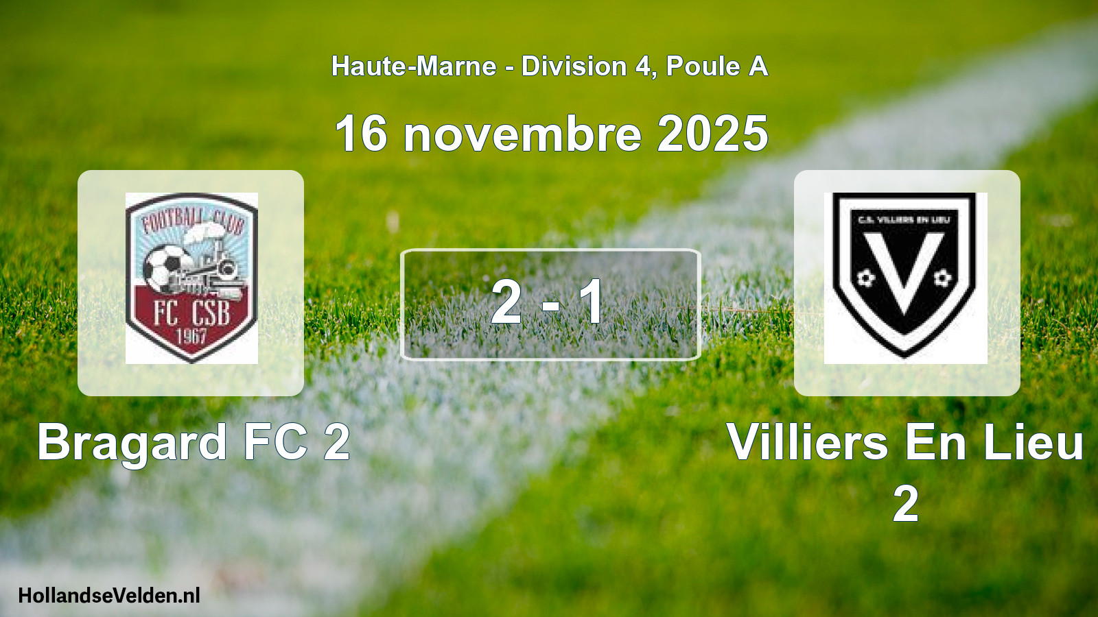Match joué: Bragard FC 2 - Villiers En Lieu 2 2 - 1 (16 novembre 2025)