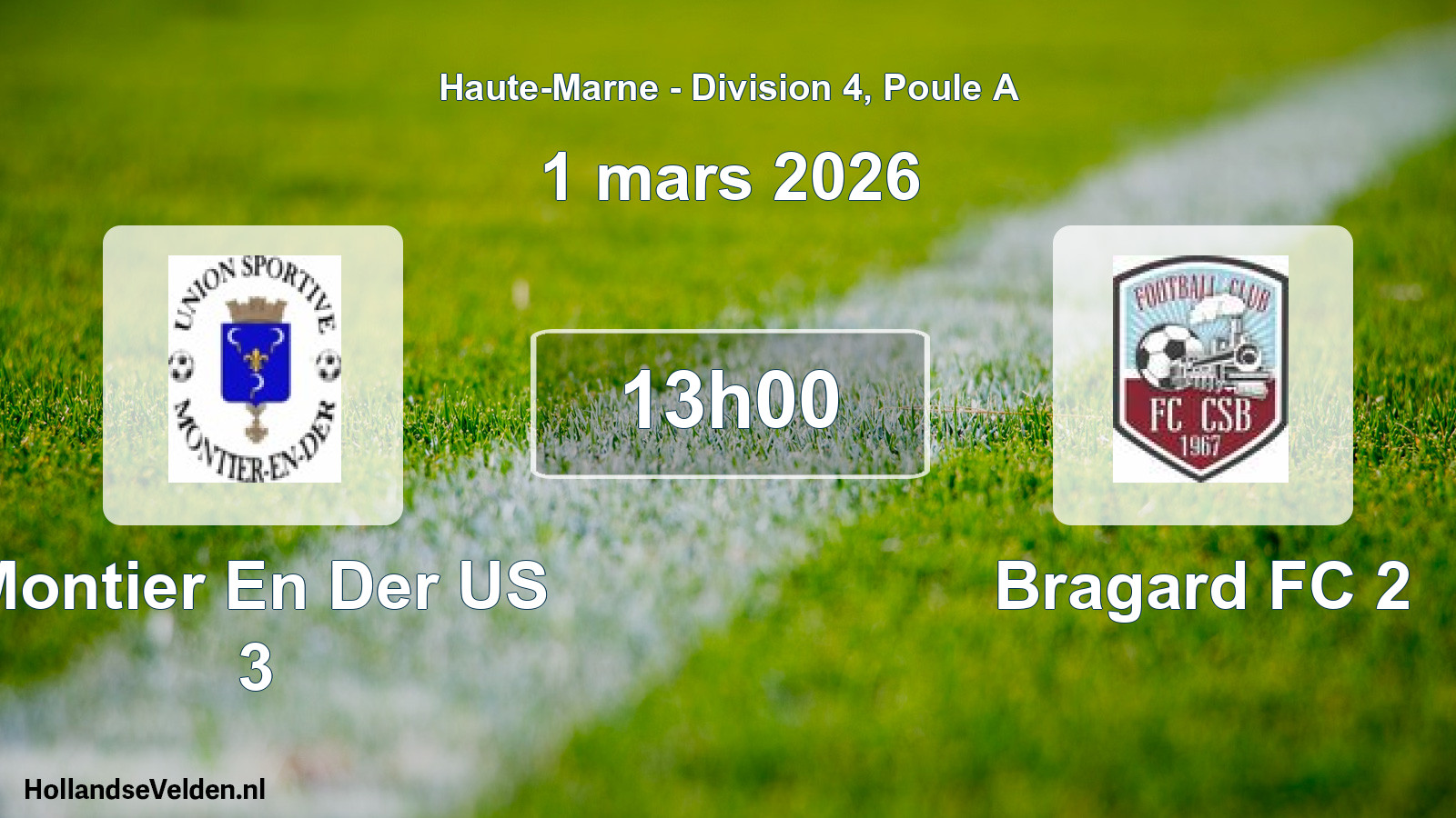Scheduled Match: Montier En Der US 3 - Bragard FC 2 (1 March 2026)