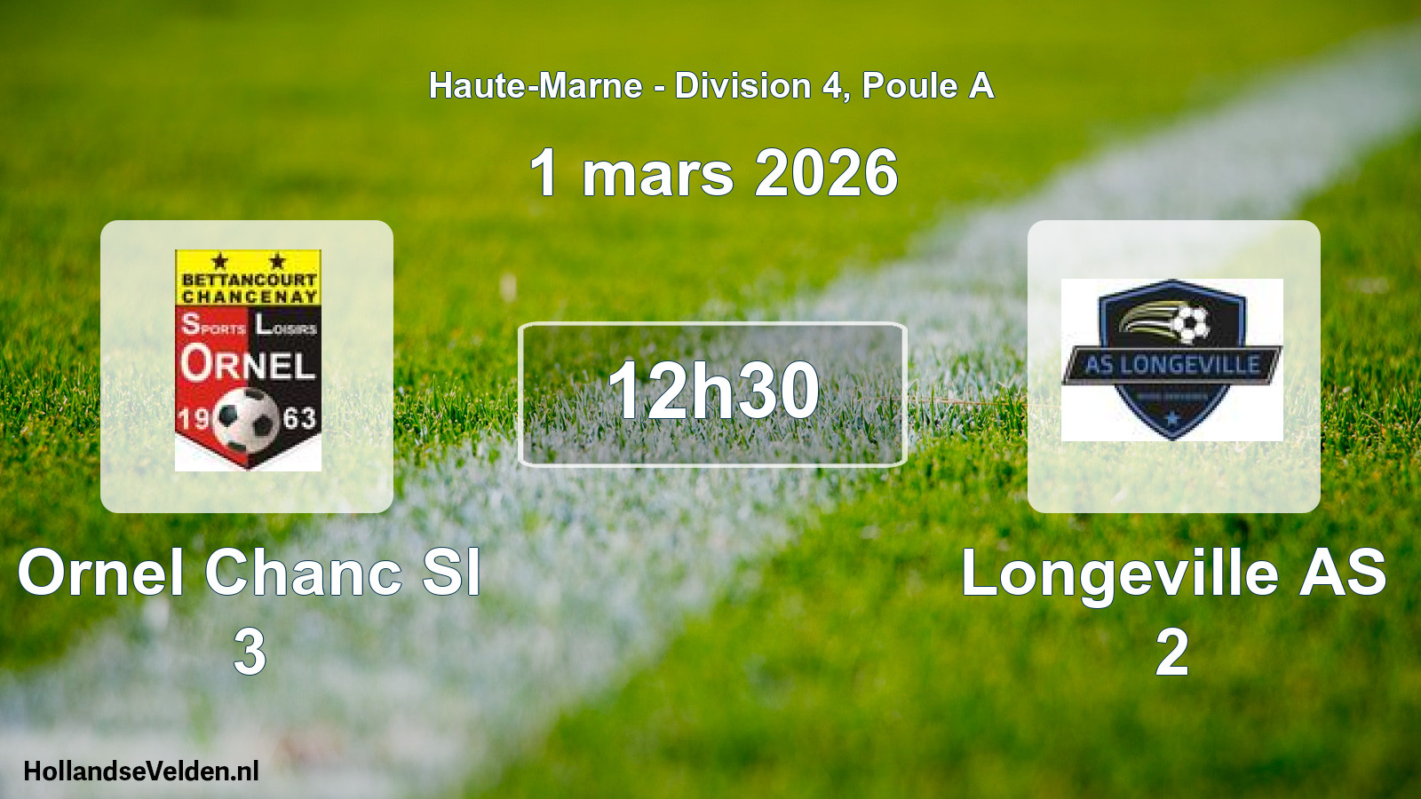 Scheduled Match: Ornel Chanc Sl 3 - Longeville AS 2 (1 March 2026)