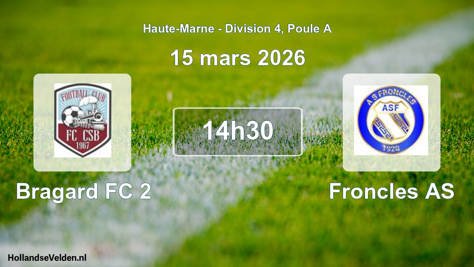 Match programmé: Bragard FC 2 - Froncles AS (15 mars 2026)