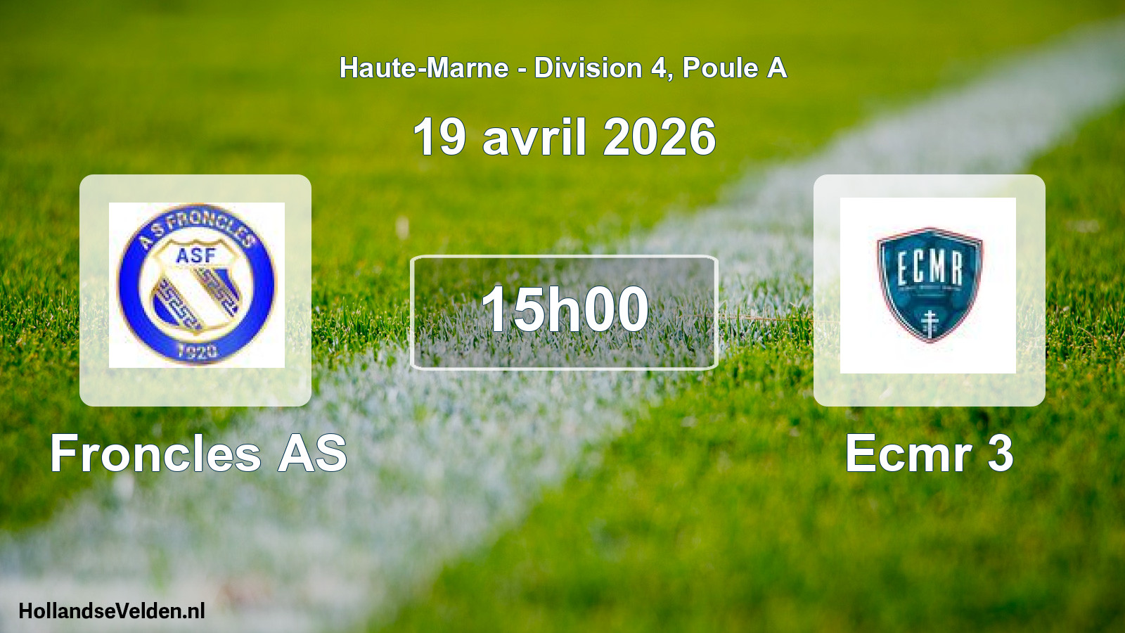 Match programmé: Froncles AS - Ecmr 3 (19 avril 2026)