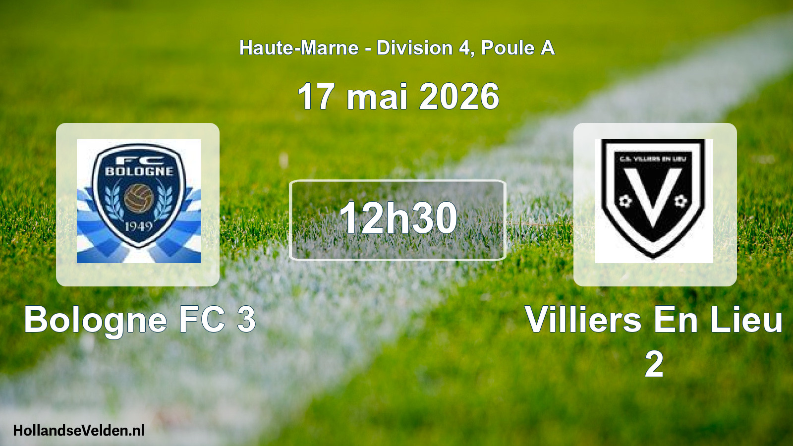 Geplande wedstrijd: Bologne FC 3 - Villiers En Lieu 2 (17 mei 2026)