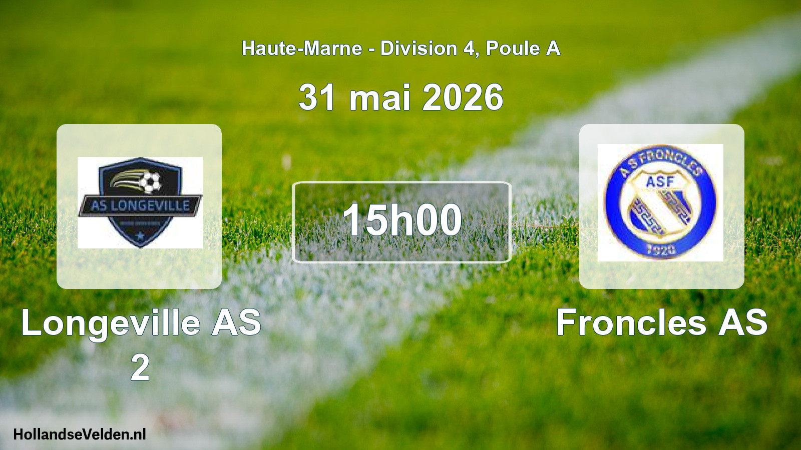 Scheduled Match: Longeville AS 2 - Froncles AS (31 May 2026)
