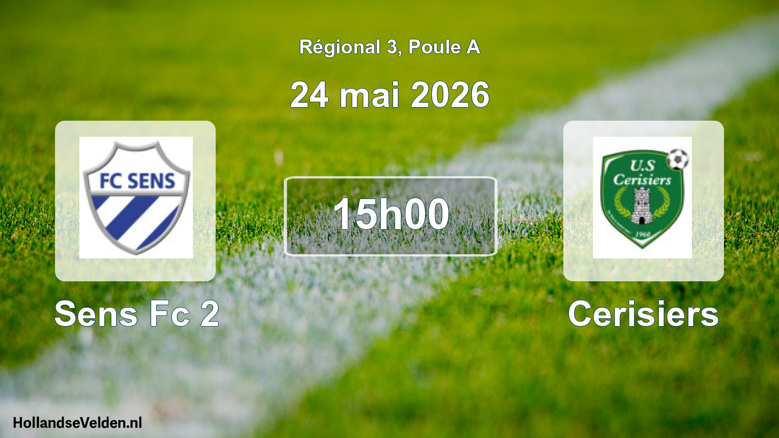 Geplande wedstrijd: Sens Fc 2 - Cerisiers (24 mai 2026)