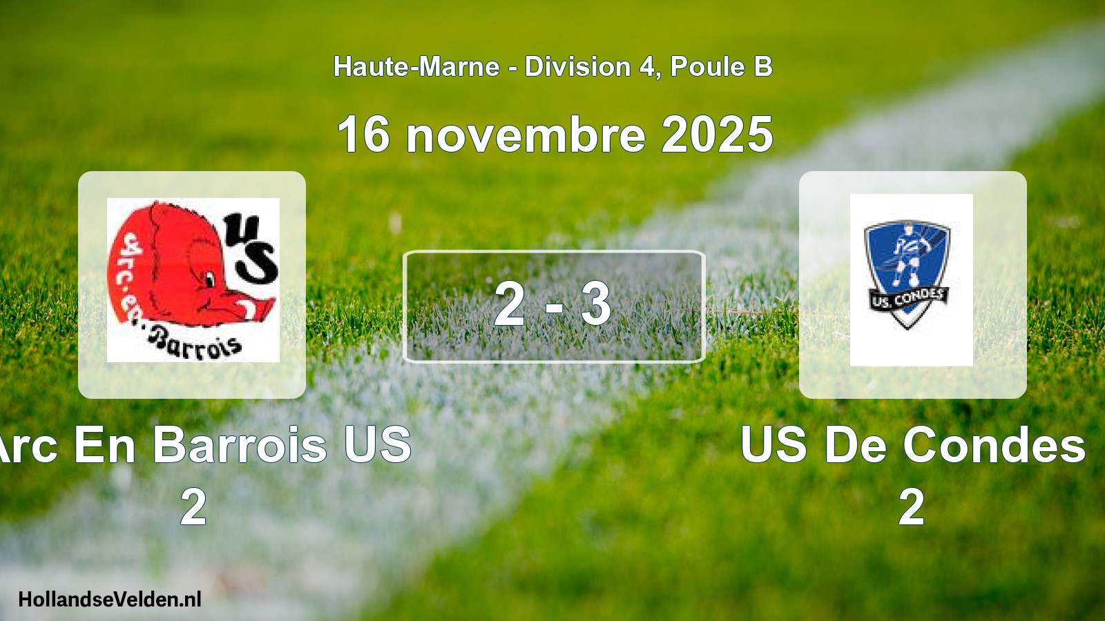 Total number of matches played: Arc En Barrois US 2 - US De Condes 2 2 - 3 (16 November 2025)