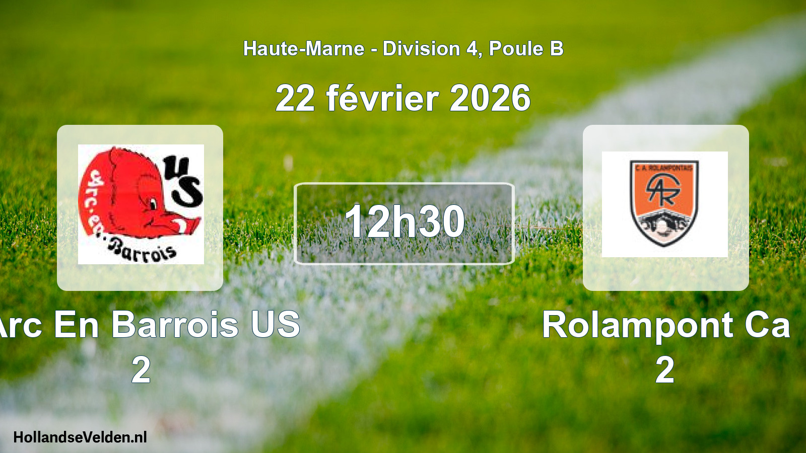 Match programmé: Arc En Barrois US 2 - Rolampont Ca 2 (22 février 2026)