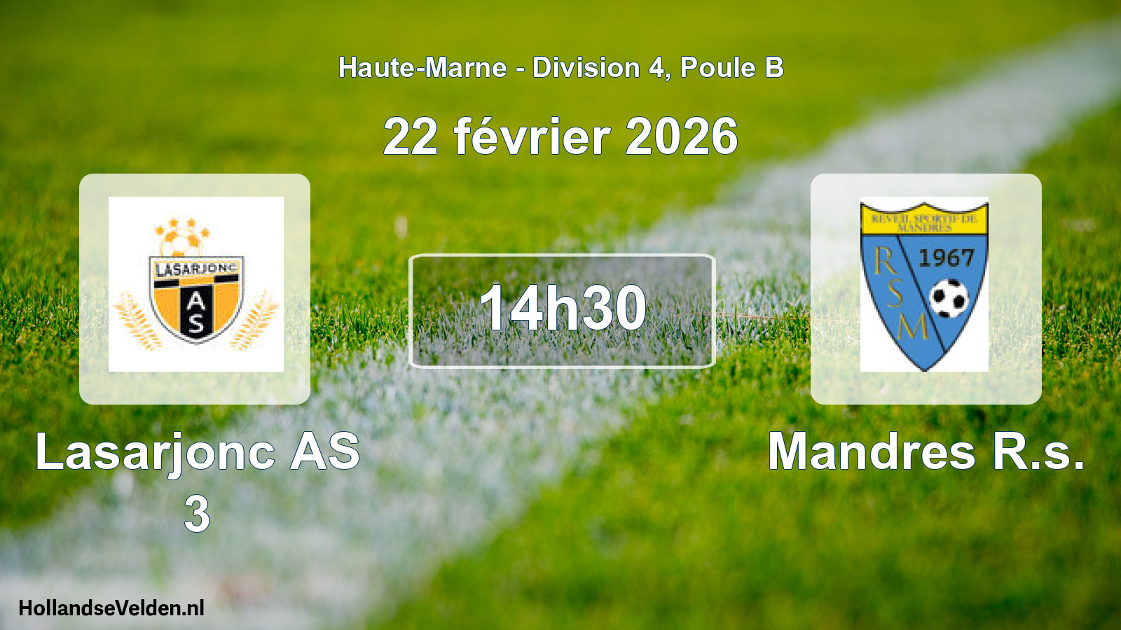 Scheduled Match: Lasarjonc AS 3 - Mandres R.s. (22 February 2026)