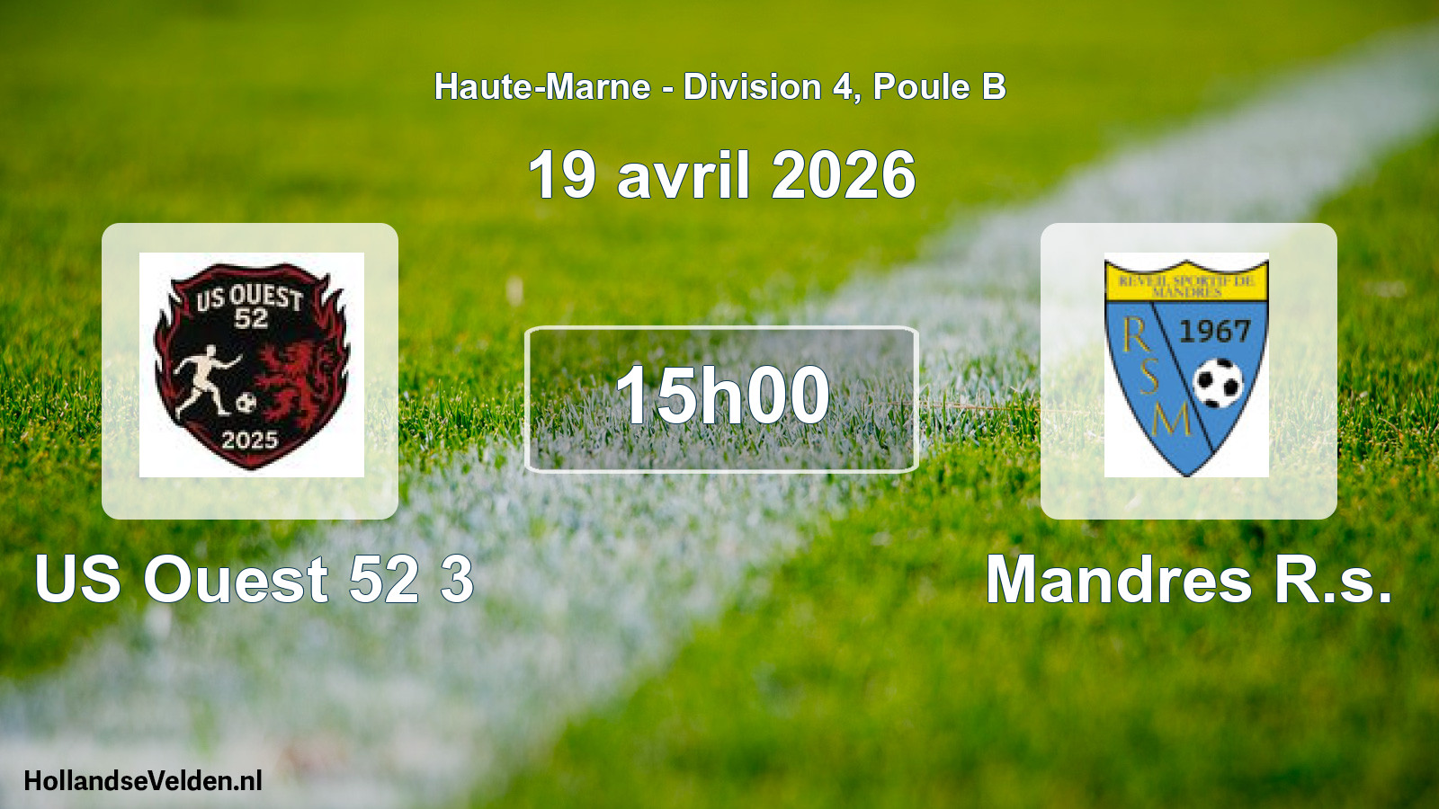 Scheduled Match: US Ouest 52 3 - Mandres R.s. (19 April 2026)