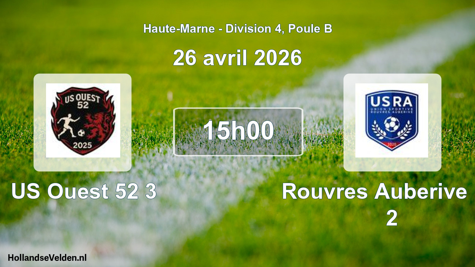 Match programmé: US Ouest 52 3 - Rouvres Auberive US 2 (26 avril 2026)
