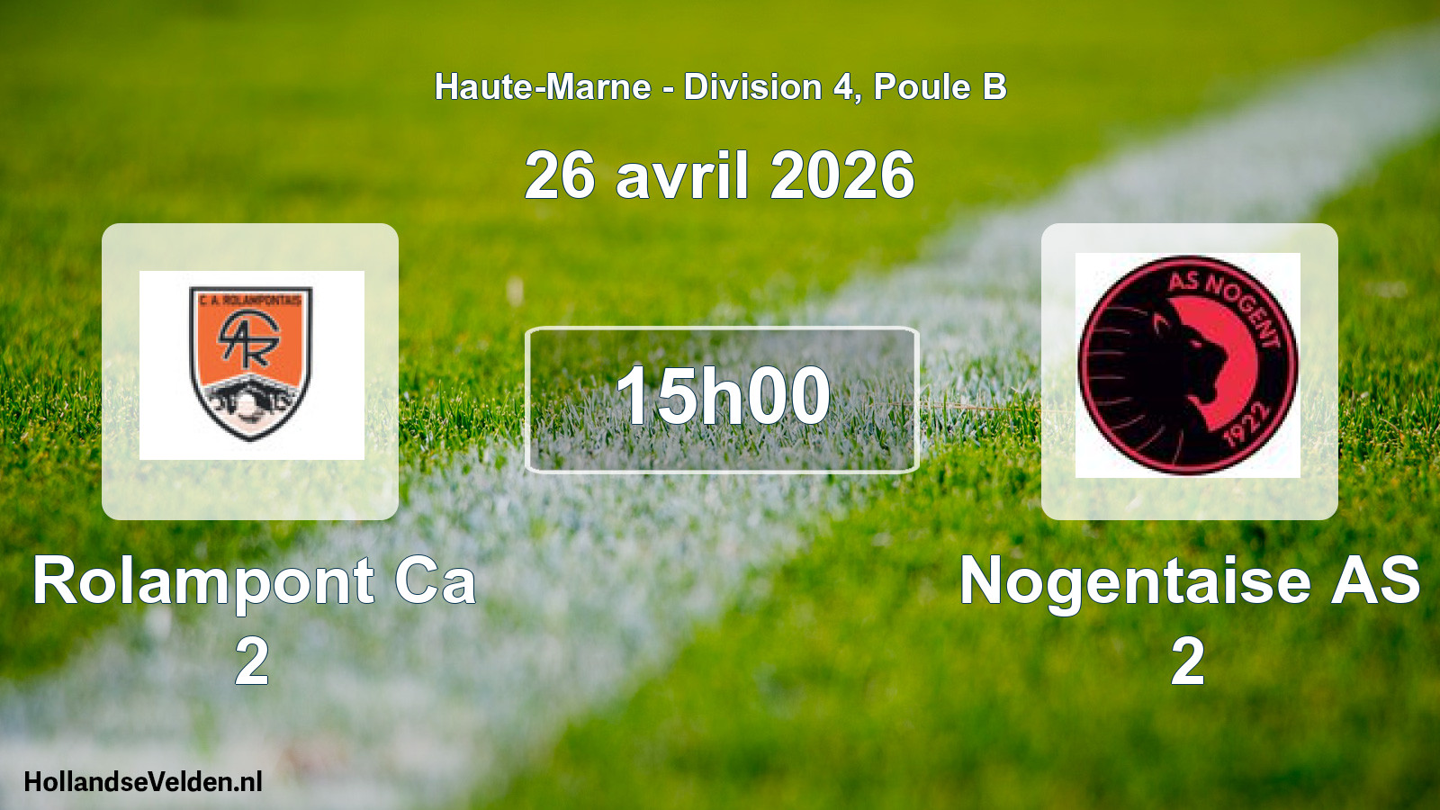 Match programmé: Rolampont Ca 2 - Nogentaise AS 2 (26 avril 2026)
