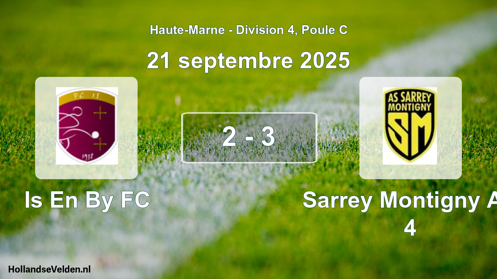 Total number of matches played: Is En By FC - Sarrey Montigny AS 4 2 - 3 (21 September 2025)