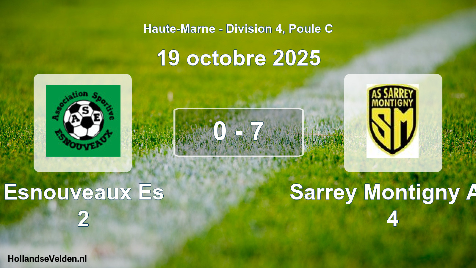 Total number of matches played: Esnouveaux Es 2 - Sarrey Montigny AS 4 0 - 7 (19 October 2025)