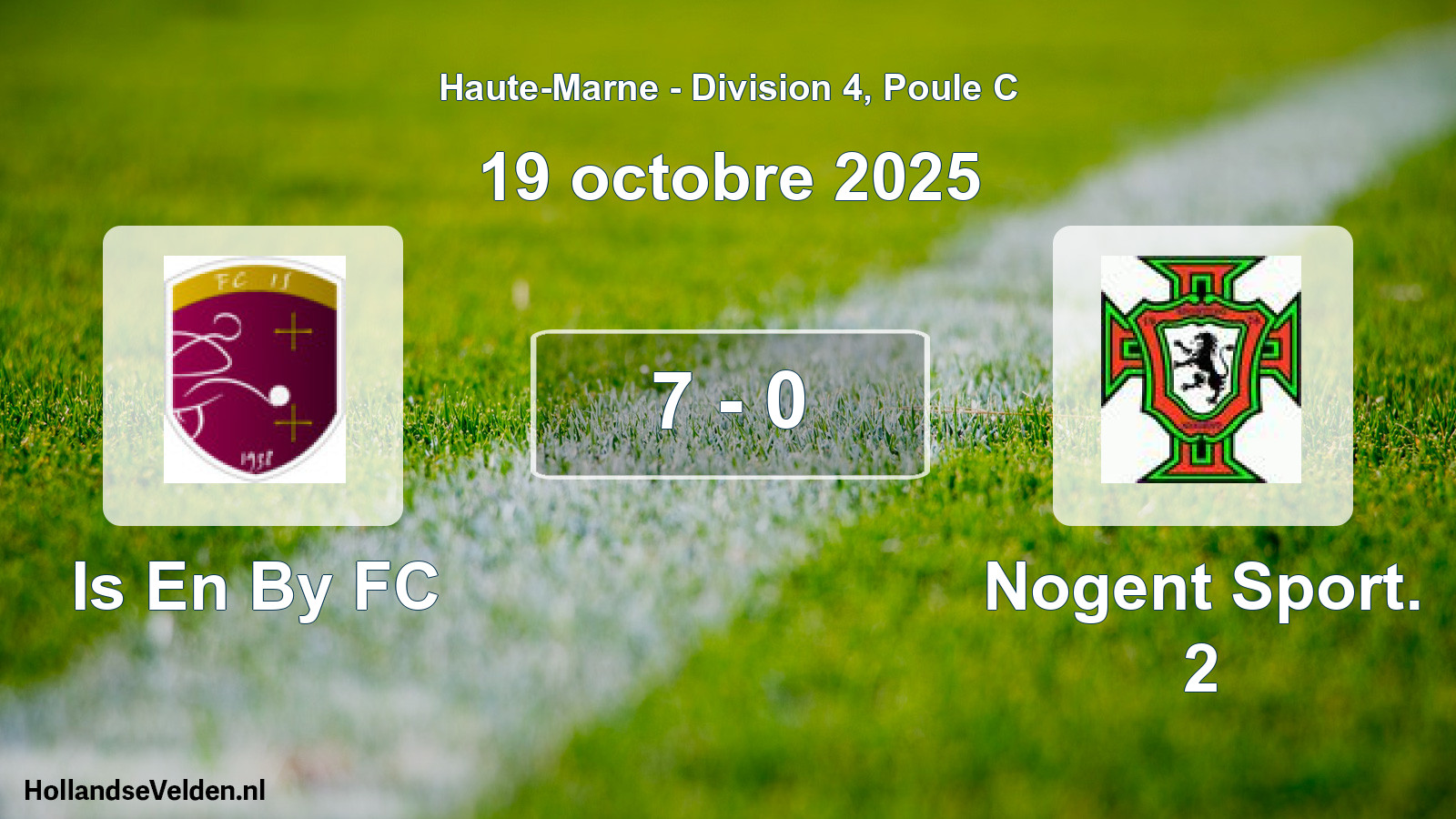 Gespeelde wedstrijd: Is En By FC - Nogent Sport. 2 7 - 0 (19 oktober 2025)