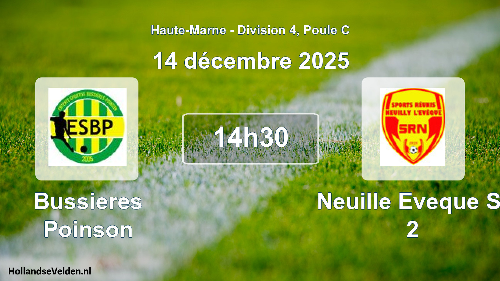 Match programmé: Bussieres Poinson - Neuille Eveque Sr 2 (14 décembre 2025)