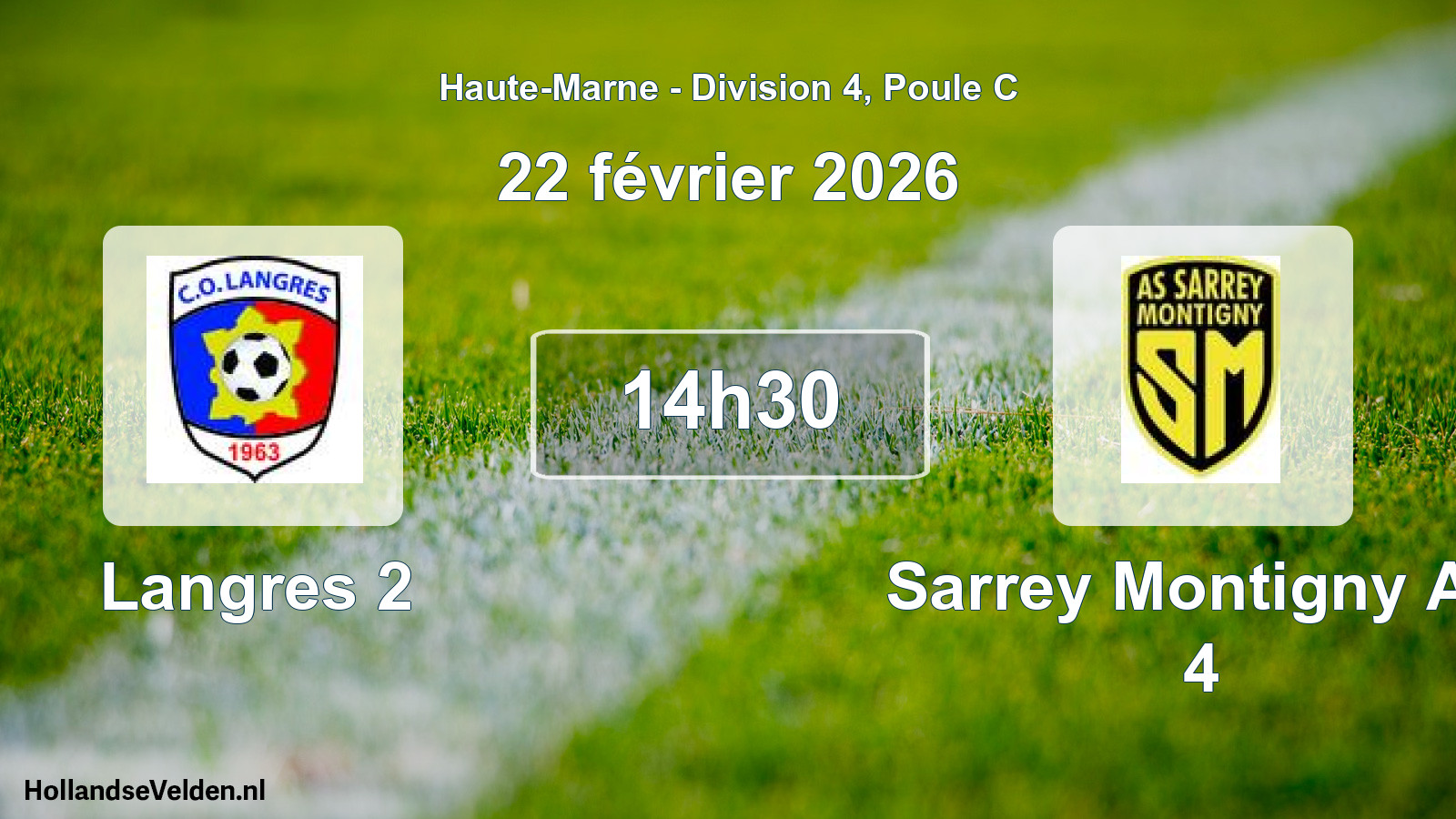 Scheduled Match: Langres 2 - Sarrey Montigny AS 4 (22 February 2026)