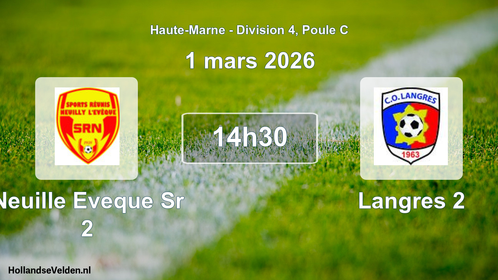 Match programmé: Neuille Eveque Sr 2 - Langres 2 (1 mars 2026)
