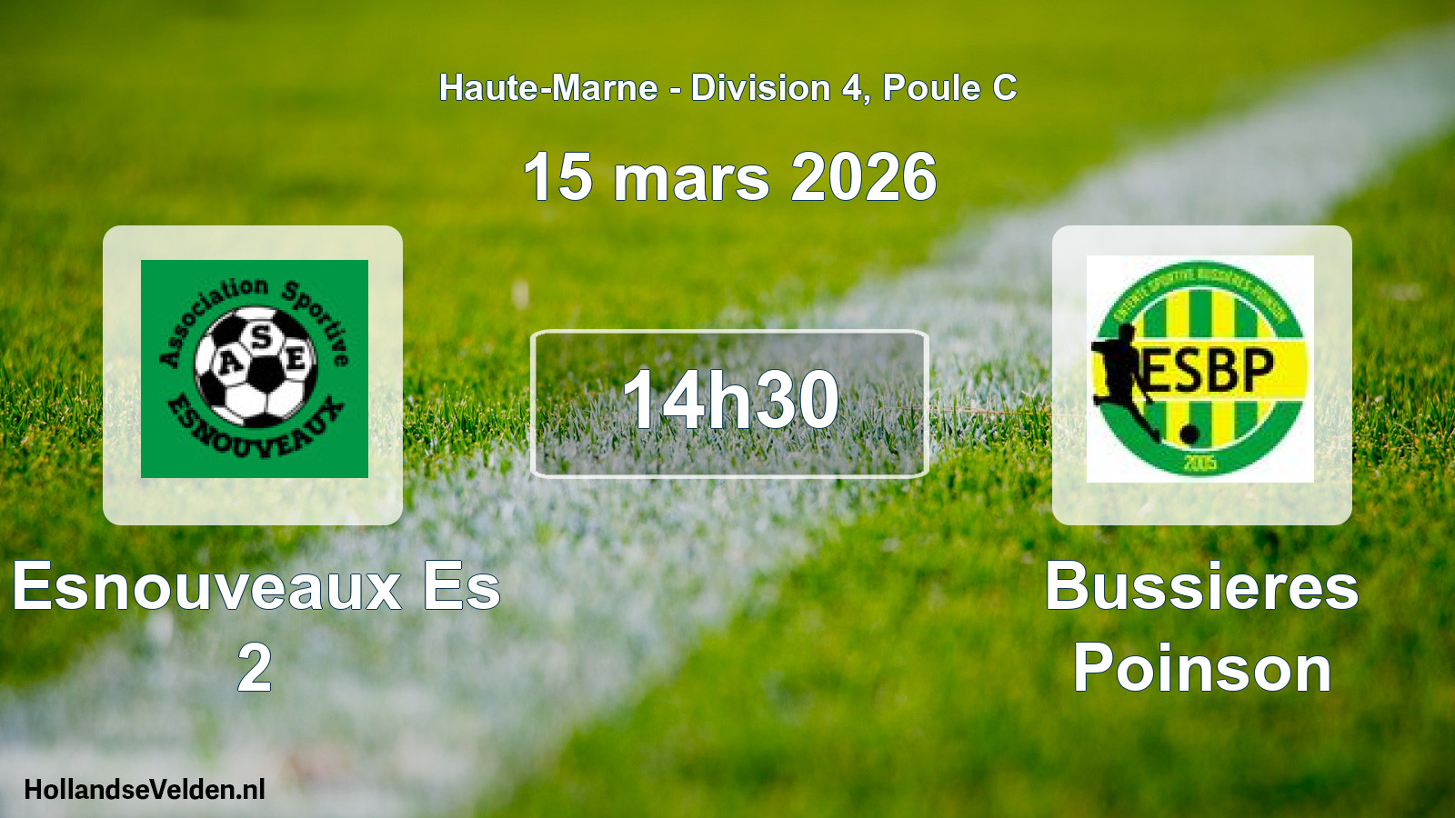 Match programmé: Esnouveaux Es 2 - Bussieres Poinson (15 mars 2026)
