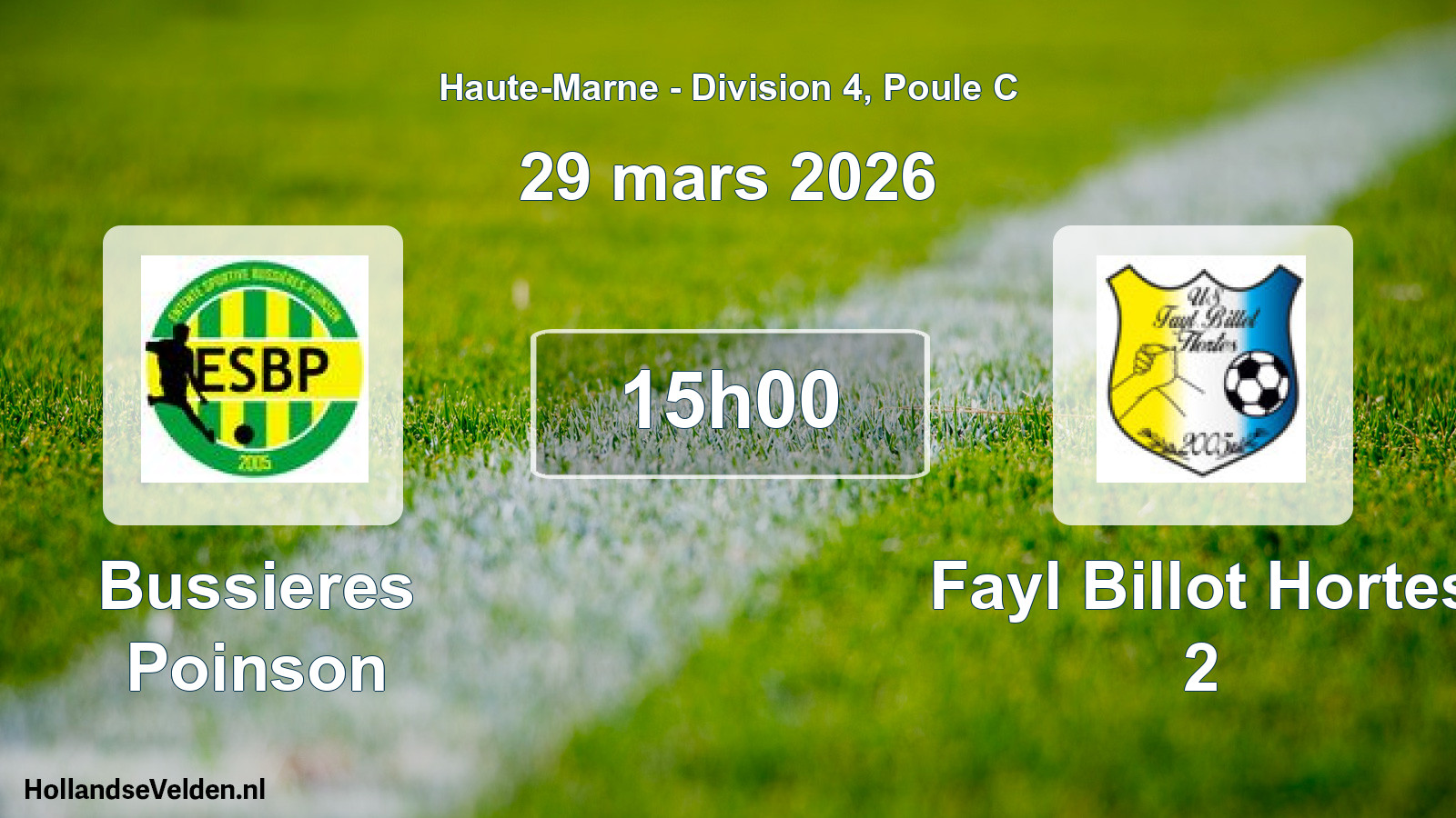Match programmé: Bussieres Poinson - Fayl Billot Hortes 2 (29 mars 2026)