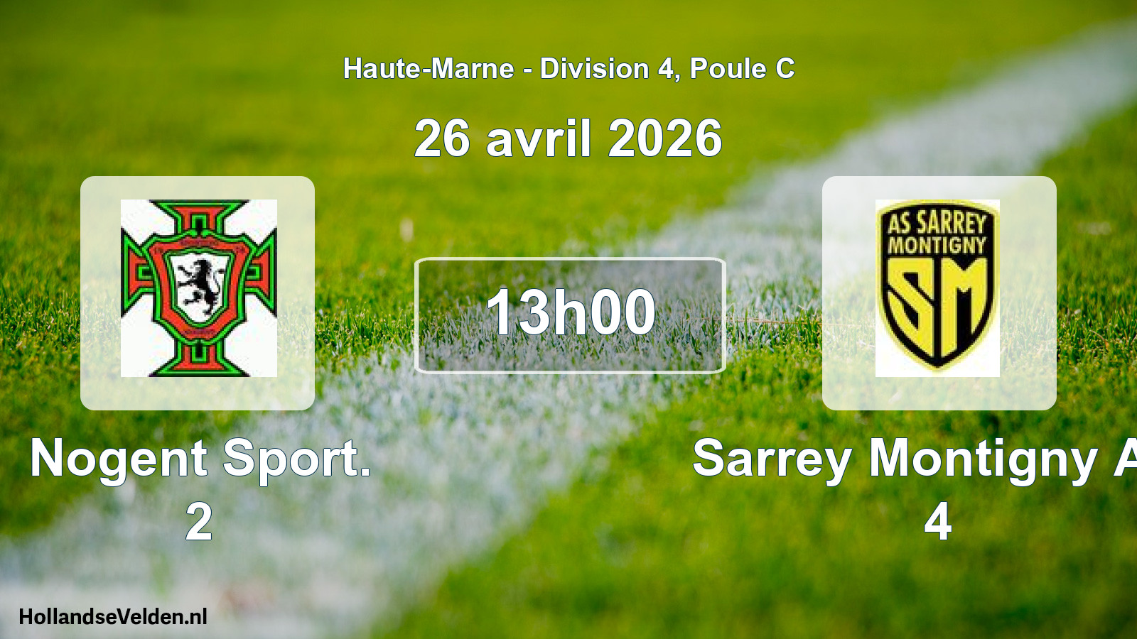Geplande wedstrijd: Nogent Sport. 2 - Sarrey Montigny AS 4 (26 april 2026)