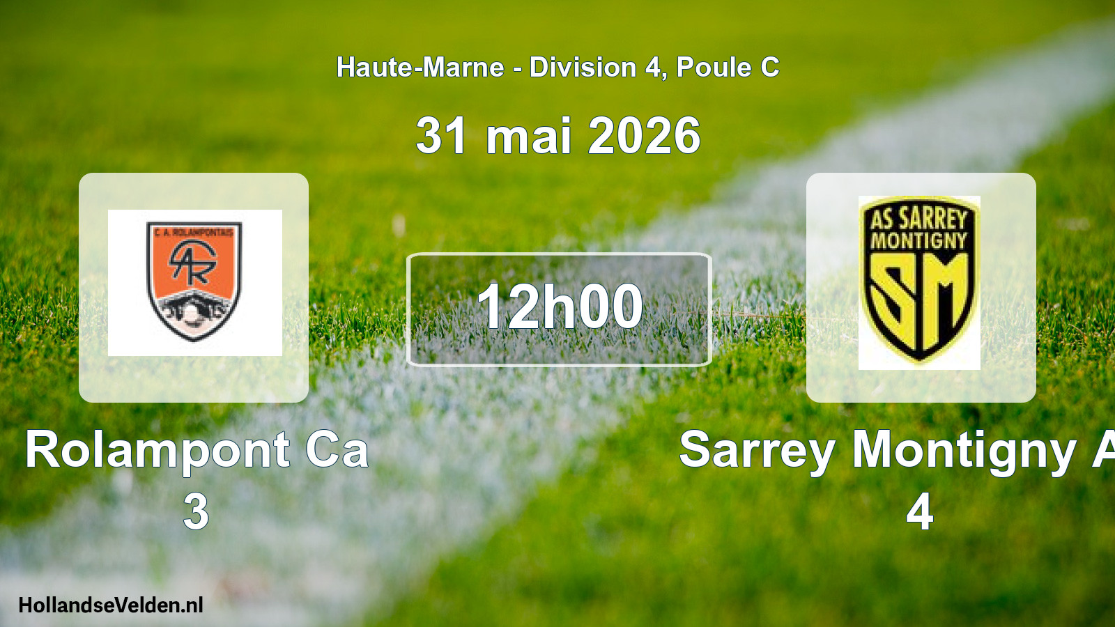 Match programmé: Rolampont Ca 3 - Sarrey Montigny AS 4 (31 mai 2026)