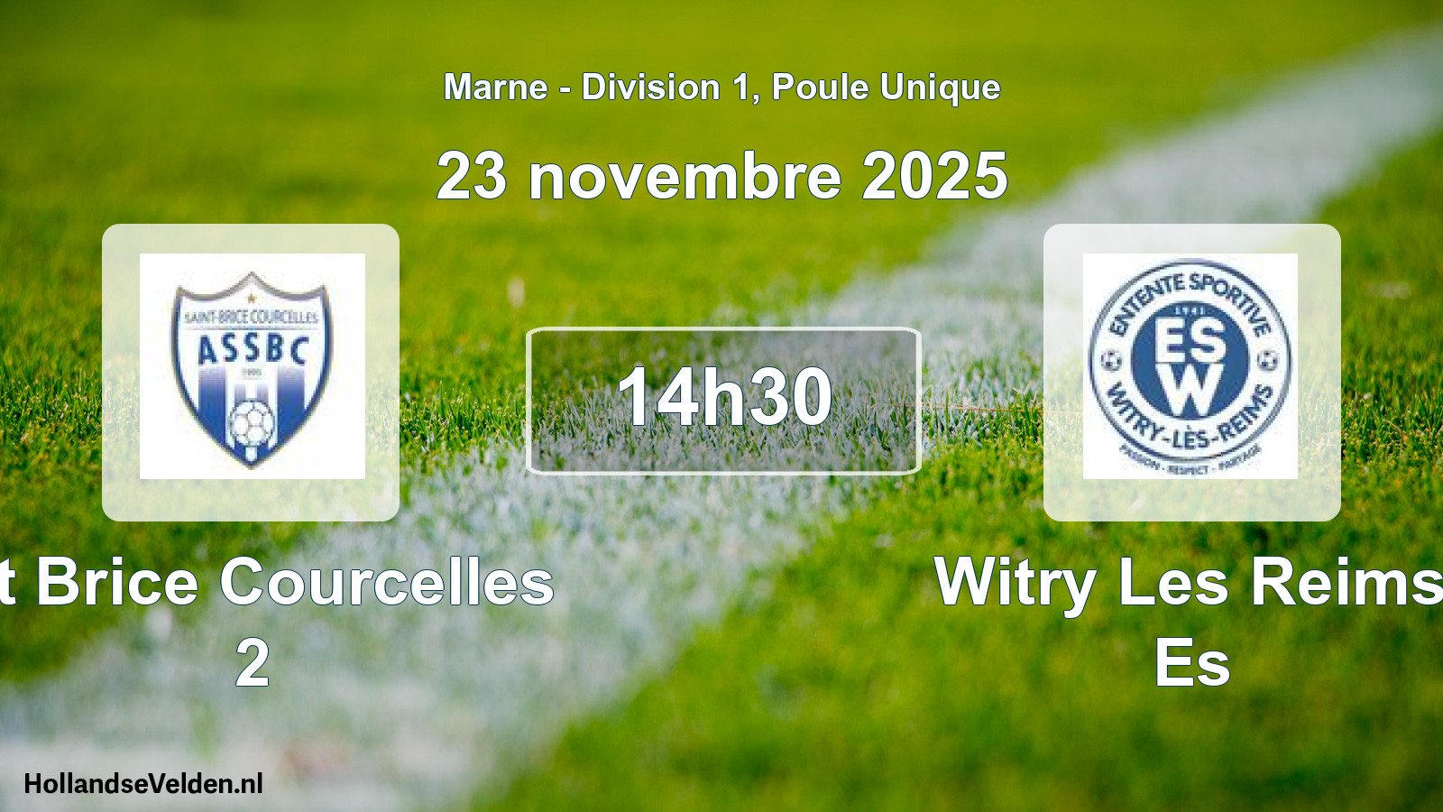 Geplande wedstrijd: St Brice Courcelles 2 - Witry Les Reims Es (23 november 2025)