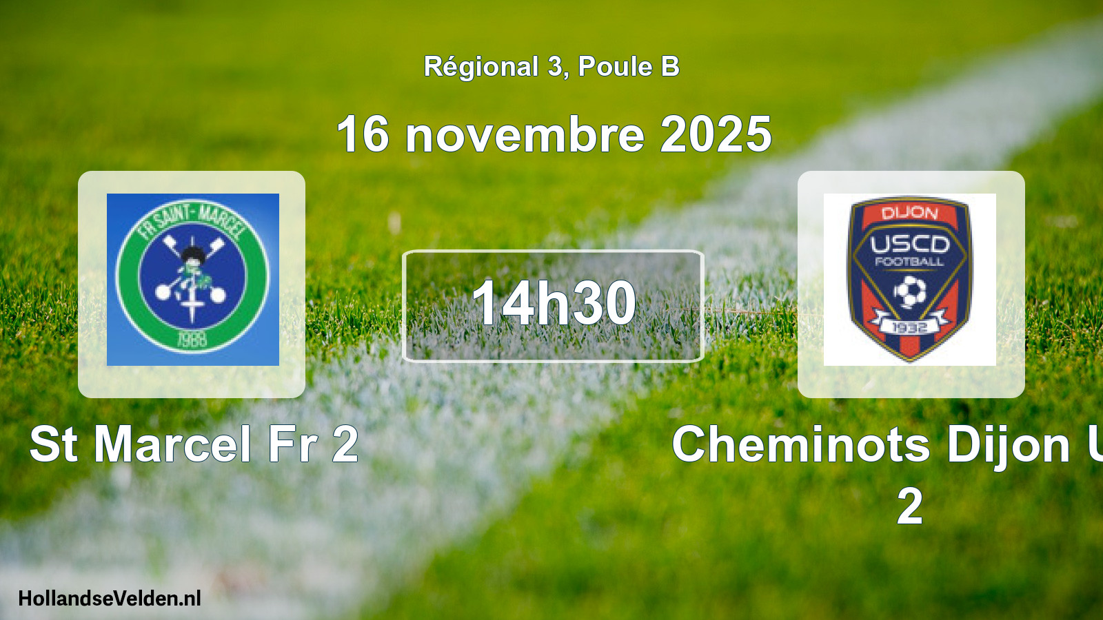 Geplande wedstrijd: St Marcel Fr 2 - Cheminots Dijon Us 2 (16 november 2025)
