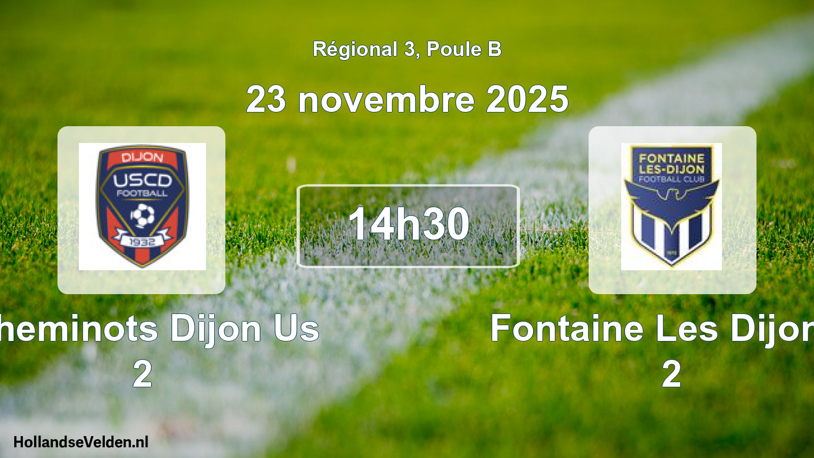 Geplande wedstrijd: Cheminots Dijon Us 2 - Fontaine Les Dijon F 2 (23 november 2025)