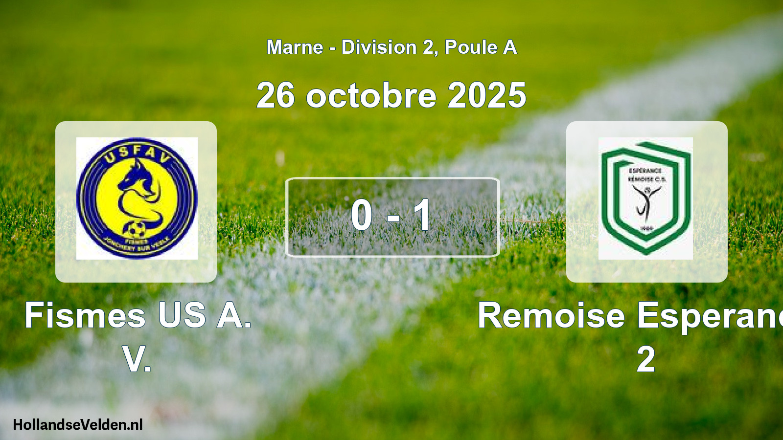 Gespeelde wedstrijd: Fismes US A. V. - Remoise Esperance 2 0 - 1 (26 oktober 2025)