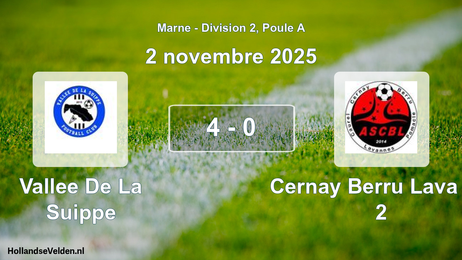 Match joué: Vallee De La Suippe - Cernay Berru Lava AS 2 4 - 0 (2 novembre 2025)