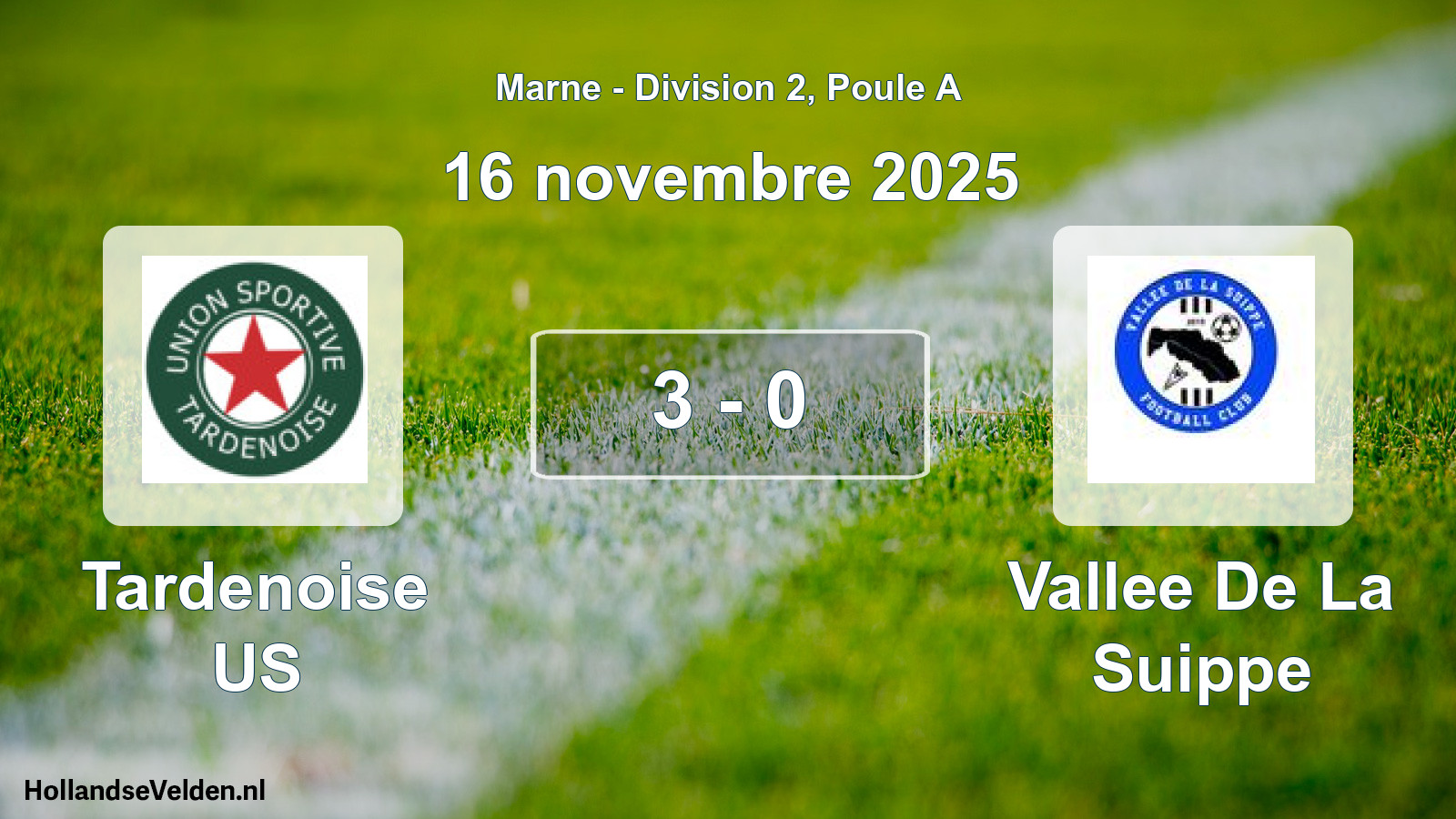 Match joué: Tardenoise US - Vallee De La Suippe 3 - 0 (16 novembre 2025)
