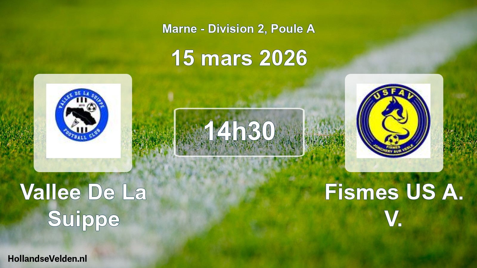 Match programmé: Vallee De La Suippe - Fismes US A. V. (15 mars 2026)