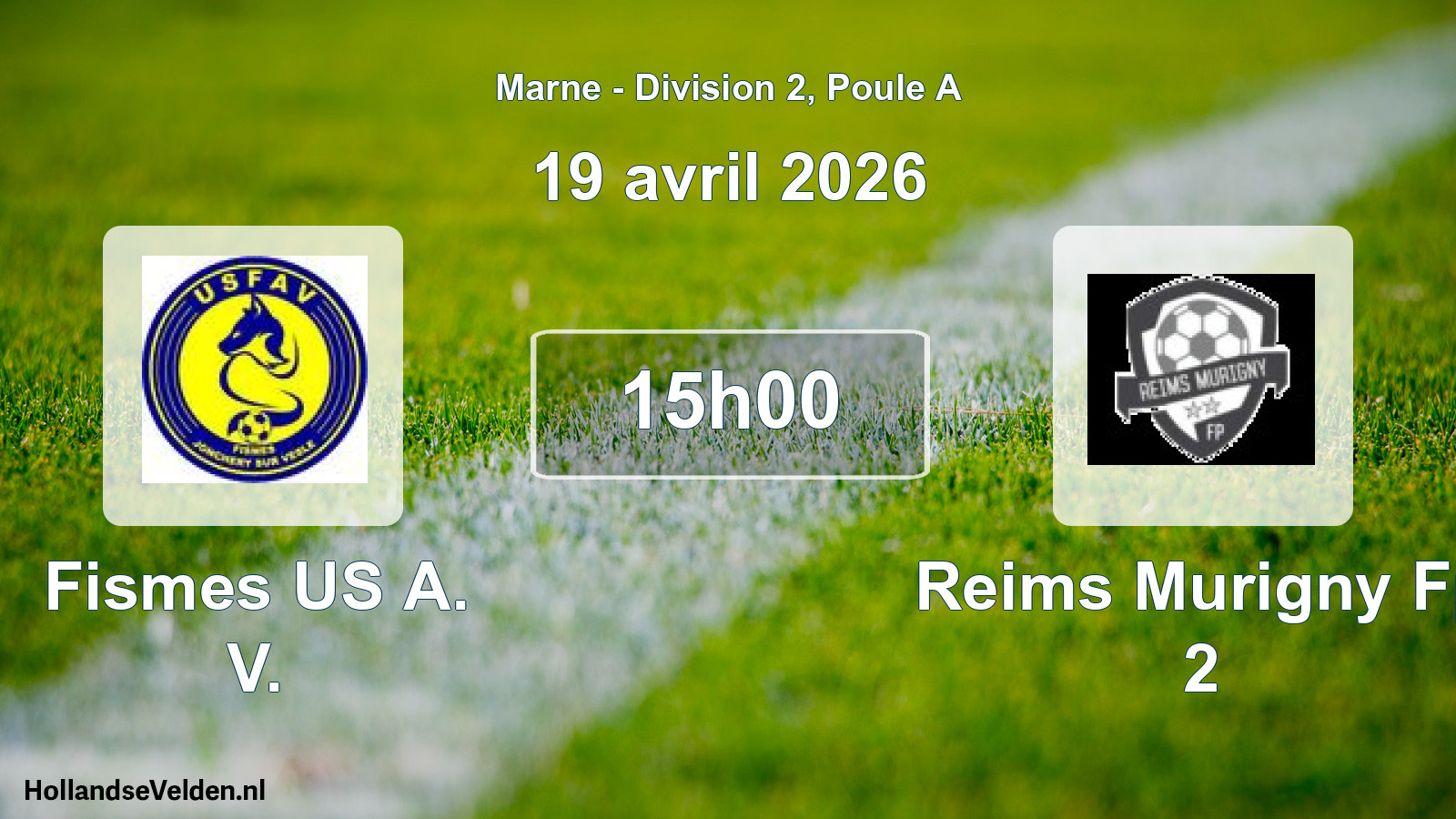 Match programmé: Fismes US A. V. - Reims Murigny Fp 2 (19 avril 2026)